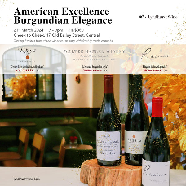 American Burgudian Tasting - 21st Mar 2024 (Concluded)