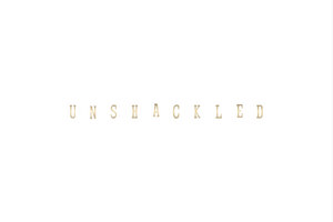 Unshackled